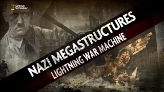 Nazi Megastructures.S3.3of6.Lightning War Machine(HD)