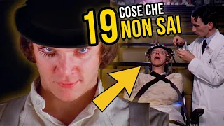 19 COSE che NON SAI su ARANCIA MECCANICA | Curiosità