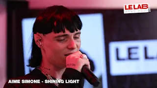 AIME SIMONE en live dans Le Lab avec "Shining Light"