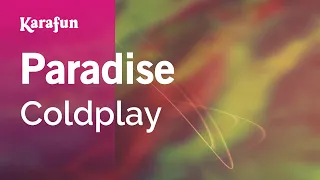 Paradise - Coldplay | Karaoke Version | KaraFun