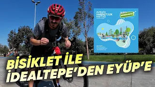 Avrupa Hareketlilik haftasında  Bisikletle İdealtepe'den Eyüp'e