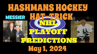 NHL Playoff Predictions Picks & Parlay Today 5-1-24 Hashmans Hockey Hat-trick hockey betting.