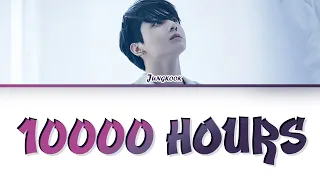 JUNGKOOK (정국) - 10000 Hours Lyrics [Color Coded]