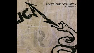 My Friend Of Misery (Black Hole Noises Remastered)