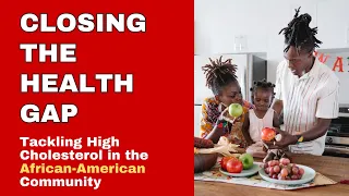 High Cholesterol and African Americans: What You Need to Know