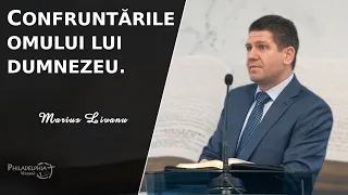 Marius Livanu || Confruntările omului lui Dumnezeu