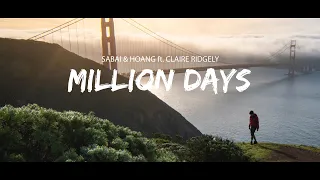 Sabai & Hoang - Million Days ft. Claire Ridgely (Sub Español/Lyrics) LUIS CAV3 Remix