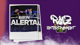 Bien Alerta - Marca MP x Luis R Conriquez [LETRA]