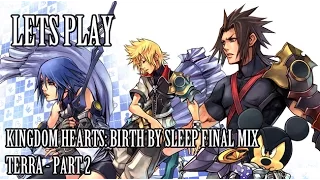 Lets Play: Birth By Sleep Final Mix HD (Terra Part 2)