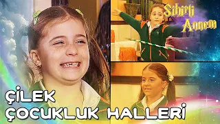 Sihirli Annem - Çilek Çocukluk Halleri 1...