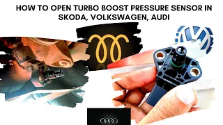 How to open turbo boost pressure sensor in Skoda Rapid, Octavia, Laura, Volkswagen Vento, Polo.