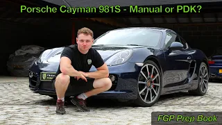 Porsche Cayman 981 S - Manual or PDK? - FGP Prep Book EP39