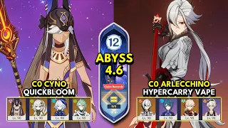 C0 Cyno Quickbloom & C0 Arlecchino Hyper | Spiral Abyss 4.6 Floor 12 9 Stars | Genshin Impact 4.6