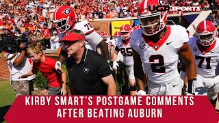 Kirby Smart's postgame comments after beating Auburn