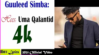 Guuleed simba | Uma Qalantid | 2021 Official 4K video