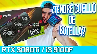 ¿ QUE ES EL CUELLO DE BOTELLA?  // ❗❗ RTX 3060 Ti v/s Intel 9100F ❗❗