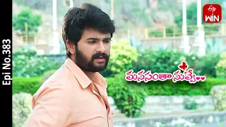 Manasantha Nuvve | 10th April 2023 | Full Episode No 383 | ETV Telugu