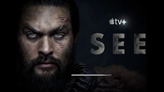 Сериал: Видеть / See (Смотреть или нет )