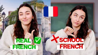 School French vs Real French