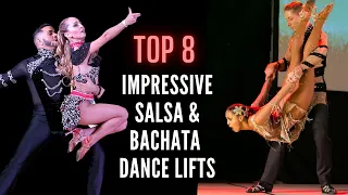 TOP 8 SALSA & BACHATA Dance Lifts and Partnering - Cabaret (@KarenyRicardooficial  etc...)