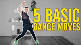 How To Dance For Beginners | 5 Basic Moves