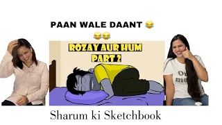 Indian Reaction On Rozay Aur Hum Part 2| Sharum Ki Sketchbook| Sidhu Vlogs