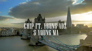 Chip Feat Young Adz - Young MA - Lumidee