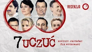 7 uczuć - Koterski wraca w dobrym stylu! Recenzja #420