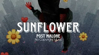 Post Malone - Sunflower | No Copyright