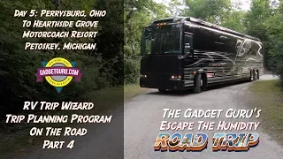 Prevost Motorhome Road Trip - RV Trip Wizard Review - Part 4 - OH to Petoskey, MI