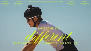 SAME SAME BUT DIFFERENT - a story about ultracycling and life | MOVIE