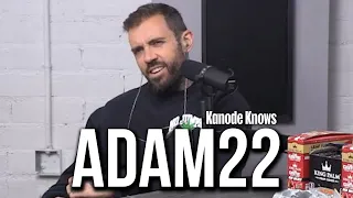 Kanode Knows - Adam22