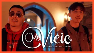 Mi Vicio - (Video Oficial) - Eslabon Armado y T3R Elemento - DEL Records 2020