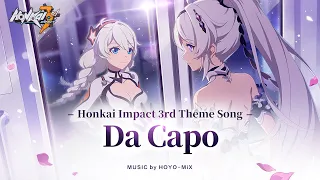 Da Capo — Honkai Impact 3rd Theme Song