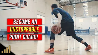How to: Become an Unstoppable Point Guard! [Basketball Scoring Moves for Guards]