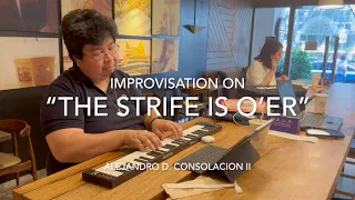 Improvisation on "The Strife Is O’er, the Battle Done" by Alejandro D. Consolacion II / Strand Organ