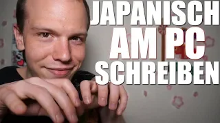 Wie schreibt man Japanisch am PC mit einer deutschen Tastatur?