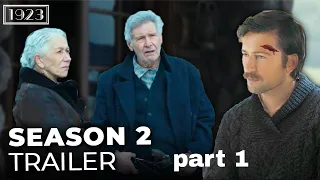 1923 Season 2 Trailer (2024) | Harrison Ford, Helen Mirren part 1