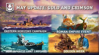 Patch Notes May '24 - Gold and Crimson | World of Warships Legends