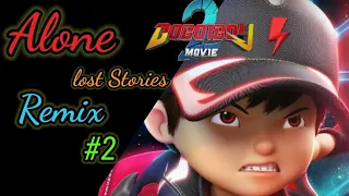 Boboiboy Movie 2 [Alone lost stories] [Remix] [Song]  Part 2