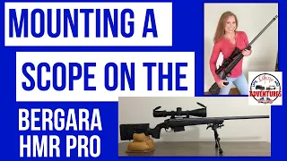 Mounting a Scope on the Bergara HMR Pro