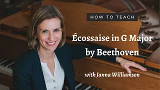 How To Teach Beethoven Écossaise in G Major, WoO 23