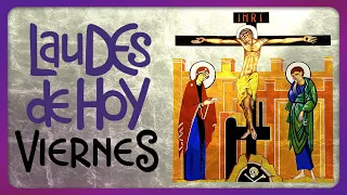 🟢 LAUDES: VIERNES 15 de MARZO de 2024, ♱ Iglesia Católica, Liturgia de las Horas