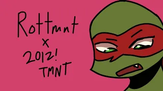 Literally all the 2012 tmnt older brother fics || Rottmnt x 2012 Tmnt crossover animatic