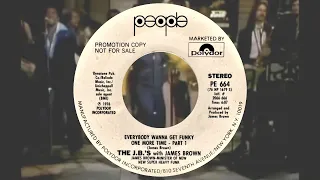The J.B.'s with James Brown - Everybody Wanna Get Funky One More Time (Parts 1 & 2)