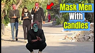 MASK MEN with Candles Following People | LahoriFied