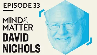 David Nichols: LSD, Mescaline, MDMA, DMT & Psychedelics as Medicine | #33