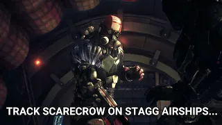 Track Down Scarecrow In The Stagg Enterprises Airships - Complete Mission Walkthrough