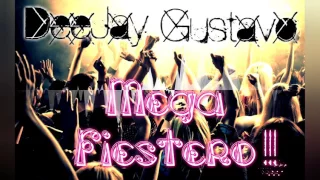 Mega Fiestero - Dj Gustavo 2017