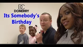 Donerry - It's someones Birthday but guess who? - D'Marshalls